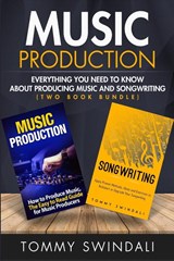 Music Production - Tommy Swindali - 9781913397371