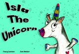 Isla the Unicorn - Tracey Lawrence - 9781913409210