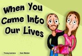 When you came into our lives - Tracey Lawrence - 9781913409227