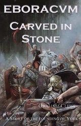 Eboracvm Carved in Stone - Graham Clews - 9781913432133