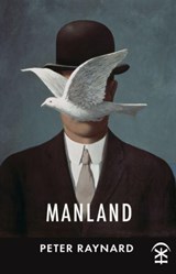 Manland - Peter Raynard - 9781913437404