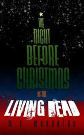 The Night before Christmas of the Living Dead
