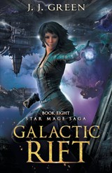 Galactic Rift - J. J. Green - 9781913476465