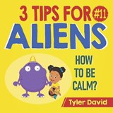 How to be Calm - Tyler David - 9781913501600