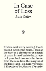 In Case of Loss - Lutz Seiler - 9781913505783