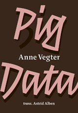 Pig Data - Anne Vegter - 9781913513917