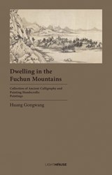 Dwelling in the Fuchun Mountains - Avril Lee ; Cheryl Wong - 9781913536060