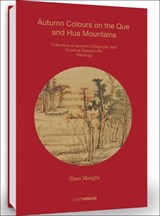 Zhao Mengfu: Autumn Colours on the Que and Hua Mountains - Cheryl Wong - 9781913536398