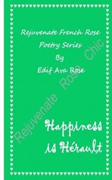 Happiness is Hérault - Edif Ava Rose - 9781913560041