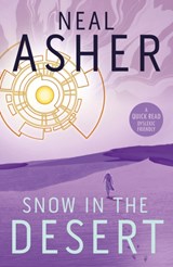 Snow In The Desert - Neal Asher - 9781913603427