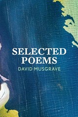 Selected Poems - David Musgrave - 9781913606121