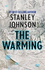 The Warming - Stanley Johnson - 9781913606312