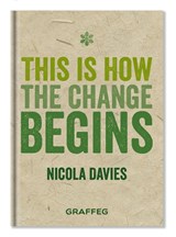This is How the Change Begins - Nicola Davies - 9781913634247