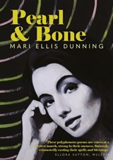 Pearl and Bone - Mari Ellis Dunning - 9781913640729