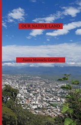 Our Native Land - GORRITI,  Juana Manuela - 9781913693091
