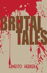 Brutal Tales - Ernesto Herrera - 9781913693121