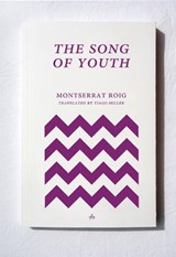 The Song of Youth - Montserrat Roig - 9781913744021