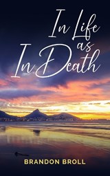 In Life As In Death - Brandon Broll - 9781913758158