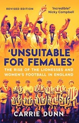 'Unsuitable for Females' - Carrie Dunn - 9781913759094