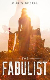 The Fabulist - Chris Bedell - 9781913762070