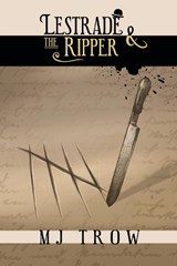 Lestrade and the Ripper - M. J. Trow - 9781913762582