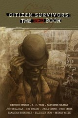 Citizen Survivors: The Red Book - Richard Denham ; M. J. Trow ; Maryanne Coleman ; Justin Alcala ; Kyt Wright ; Julia Cowan ; Faye Irwin ; Samantha Evergreen ; Taliesin Trow ; Bethan White - 9781913762827
