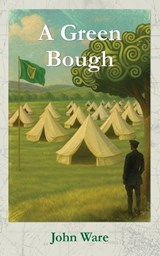 A Green Bough - John Ware - 9781913825577