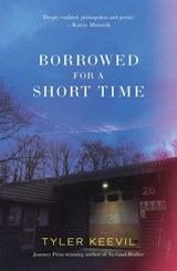 Borrowed for a Short Time - Tyler Keevil - 9781913830601