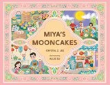 Miya's Mooncakes - Crystal Z Lee - 9781913891749