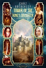 Tower of the King's Daughter - BRENHCLEY,  Chaz - 9781913892371