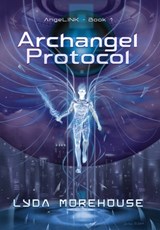 Archangel Protocol - Lyda Morehouse - 9781913892555