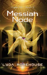 Messiah Node - Lyda Morehouse - 9781913892586