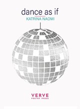 dance as if - Katrina Naomi - 9781913917845