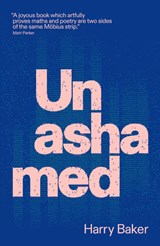 Unashamed - Harry Baker - 9781913958374