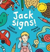 Jack Signs! - Karen Hardwicke - 9781913968168
