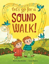 Let's Go For A Sound Walk - Karen Hardwicke - 9781913968786