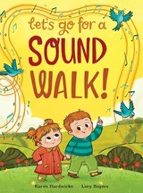 Let's Go For A Sound Walk - Karen Hardwicke - 9781913968793