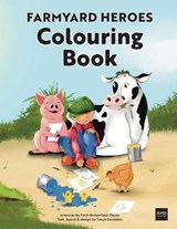 Farmyard Heroes Colouring Book - Tanya Saunders - 9781913968977