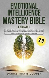 Emotional Intelligence Mastery Bible 2.0 - COOPER,  Daniel Travis - 9781914018138