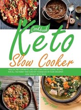 Keto Slow Cooker Cookbook - FOOD,  Mary - 9781914053931