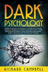 Dark Psychology - CAMPBELL,  Richard - 9781914056062