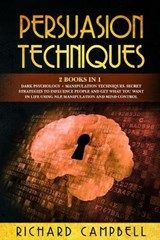 Persuasion Techniques - CAMPBELL,  Richard - 9781914056130