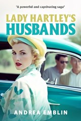 Lady Hartley's Husbands - Andrea Emblin - 9781914060496