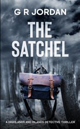 The Satchel - G R Jordan - 9781914073144