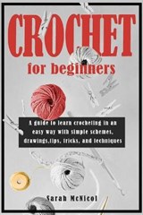 Crochet For Beginners - MCNICOL,  Sarah - 9781914084034