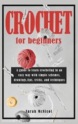 Crochet For Beginners - MCNICOL,  Sarah - 9781914084096