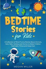Bedtime Stories for Kids - MILLER,  Megan - 9781914089213