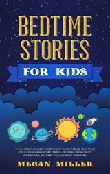Bedtime Stories for Kids - MILLER,  Megan - 9781914089800