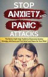Stop Anxiety and Panic Attacks - JENNIFER LEE,  Lee - 9781914094651