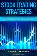 Stock Trading Strategies - ANDERSON,  William L - 9781914097003